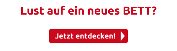 Lust auf ein neues BETT?