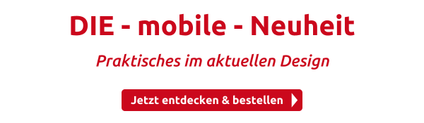 DIE - mobile - Neuheit