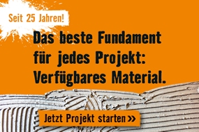 Das beste Fundament für Dein Projekt: Verfügbares Material.