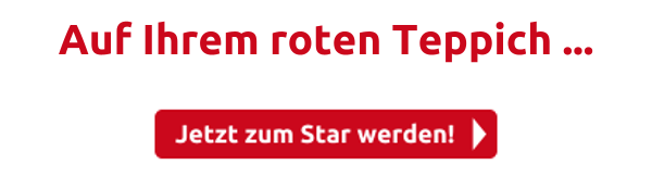 Auf Ihrem roten Teppich ...