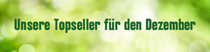 Unsere Topseller für den Dezember