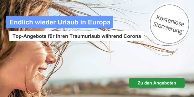 Endlich wieder Urlaub : Unsere Top-Angebote für Ihren Europa-Urlaub