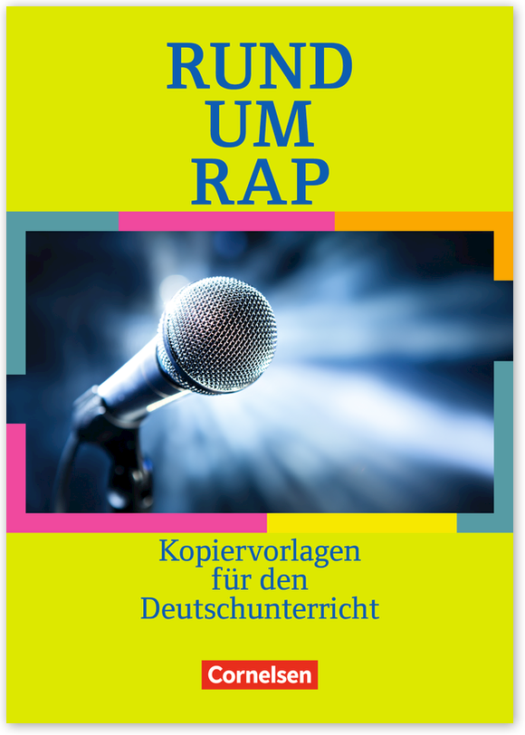 Rund um Rap, Slam Poetry, Body Percussion, Sekundarstufe I, Kopiervorlagen
