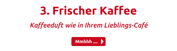 3. Frischer Kaffee