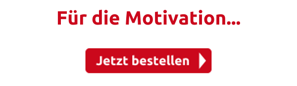 Für die Motivation...