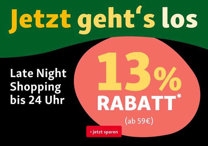 Late Night Shopping von 18 Uhr bis 24 Uhr!