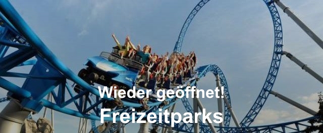 Wieder geöffnet: Freizeitparks