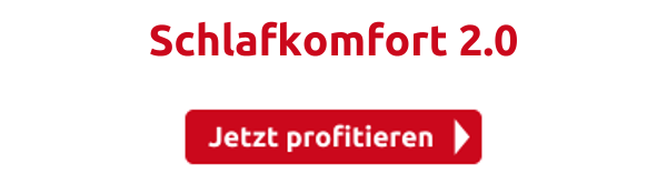 Schlafkomfort 2.0