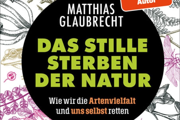 Lesung: Das stille Sterben der Natur Nature Writing Festival am 21.6. beim NABU