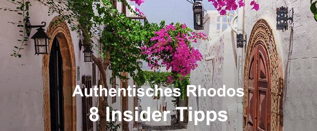 Authentisches Rhodos - 8 Insider Tipps