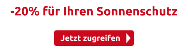 -20% für Ihren Sonnenschutz