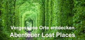 Abenteuer Lost Places