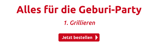 Alles für die Geburi-Party