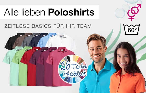 Alle lieben Poloshirts | ZEITLOSE BASICS FÜR IHR TEAM