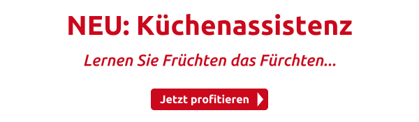 NEU: Küchenassistenz