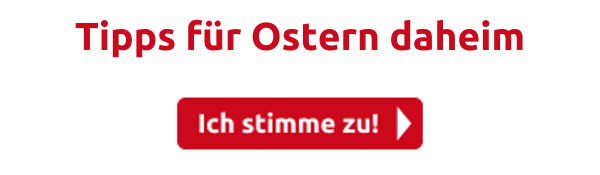 Tipps für Ostern daheim