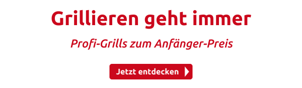 Grillieren geht immer