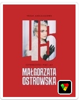 MAŁGORZATA OSTROWSKA 45 lat &ndash; koncert jubileuszowy