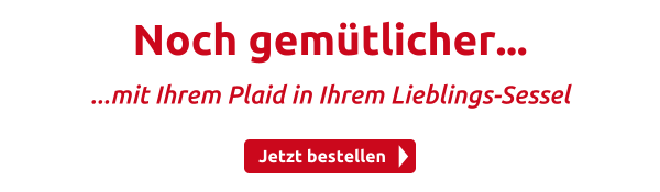 Noch gemütlicher...