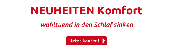 NEUHEITEN Komfort