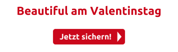 Beautiful am Valentinstag