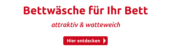 Bettwäsche für Ihr Bett