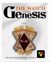 THE WATCH PLAYS GENESIS - Tales from 1970-1976