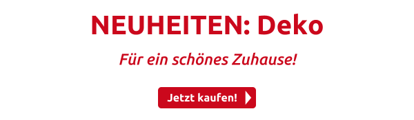 NEUHEITEN: Deko