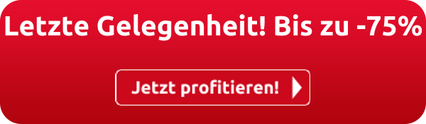 Letzte Gelegenheit! Bis zu -75%