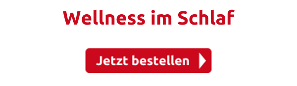 Wellness im Schlaf