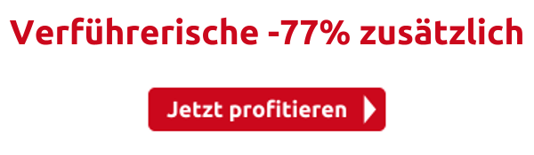 Verführerische -77% zusätzlich