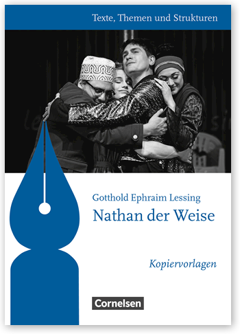 Nathan der Weise, Inhaltsverz. Inhaltsverz. Weitere Titel zur Reihe Nathan der Weise Texte, Themen und Strukturen - Kopiervorlagen zu Abiturlektüren