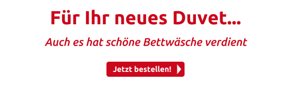 Für Ihr neues Duvet...