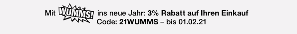 Mit WUMMS! ins neue Jahr: 3% Rabatt auf Ihren Einkauf | Code: 21WUMMS - bis 01.02.21