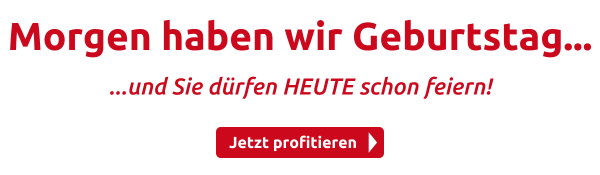 Morgen haben wir Geburtstag...