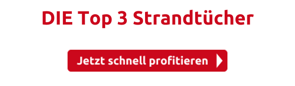 DIE Top 3 Strandtücher