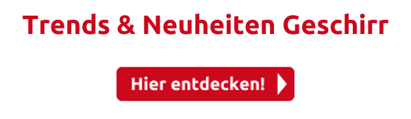 Trends & Neuheiten Geschirr
