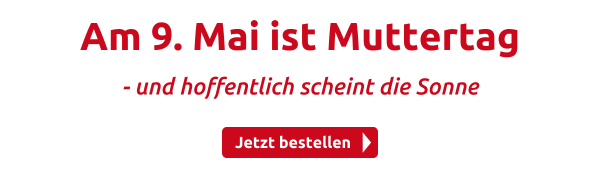 Am 9. Mai ist Muttertag