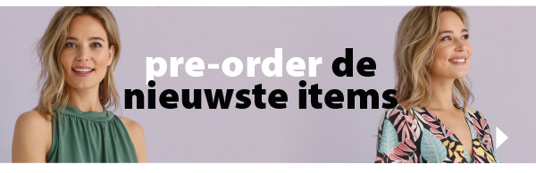 Pre-order de nieuwste items