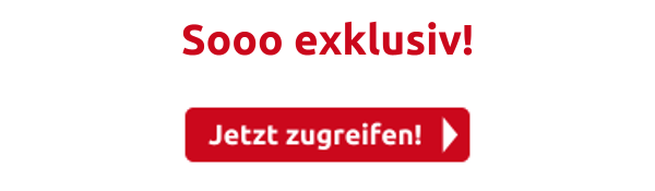 Sooo exklusiv!