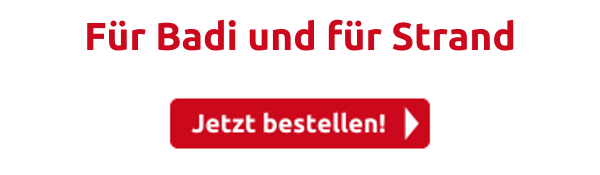 Für Badi und für Strand