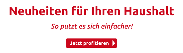 Neuheiten für Ihren Haushalt