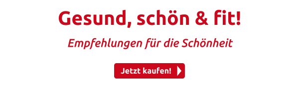 Gesund, schön & fit!