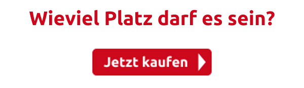 Wieviel Platz darf es sein?