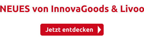 NEUES von InnovaGoods & Livoo