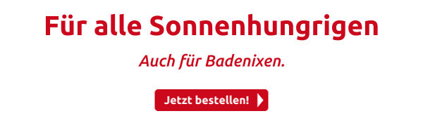 Für alle Sonnenhungrigen