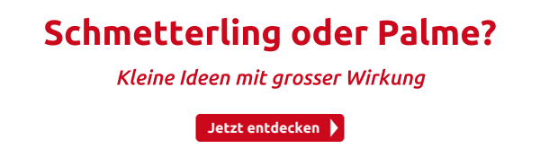 Schmetterling oder Palme?