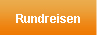 Rundreisen - Rundum Land und Leute