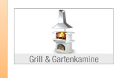 Grill &
                                            Gartenkamine
