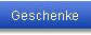 Geschenke